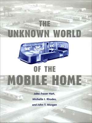cover image of The Unknown World of the Mobile Home